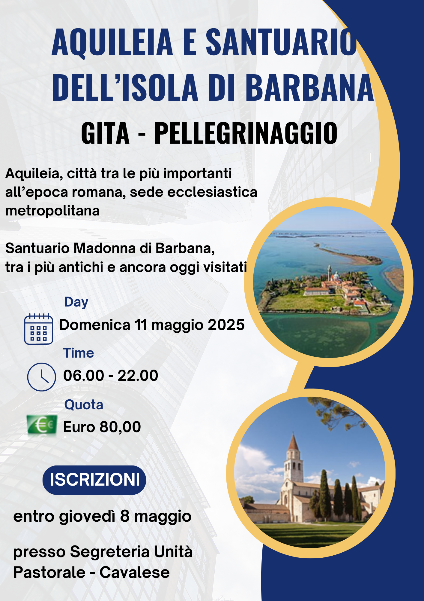 GITA – PELLEGRINAGGIO AD AQUILEIA – SANTUARIO DELLA MADONNA DI BARBANA IN FRIULI