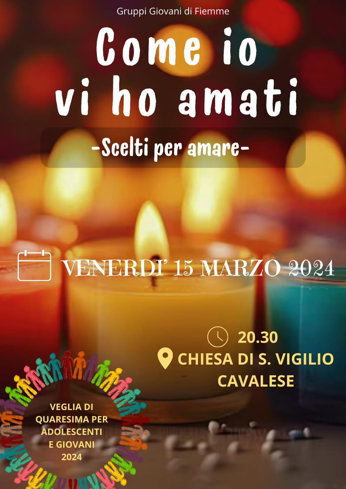 Come io vi ho amati – Cavalese – 15 marzo 2024