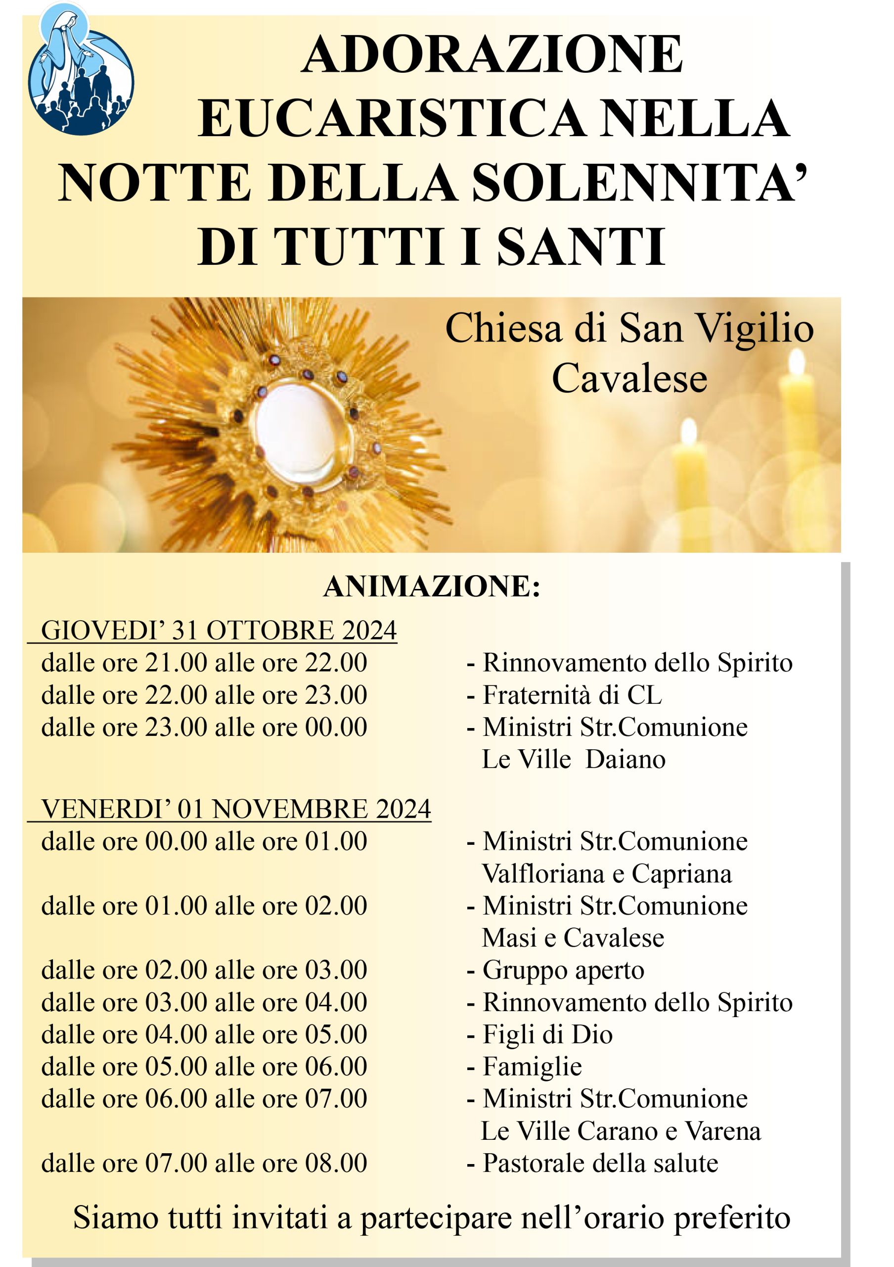 ADORAZIONE EUCARISTICA NELLA NOTTE DELLA SOLENNITA’ DI TUTTI I SANTI -CHIESA DI SAN VIGILIO CAVALESE