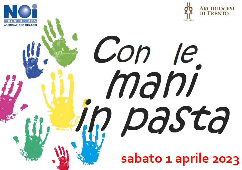 PROGETTO “CON LE MANI IN PASTA”