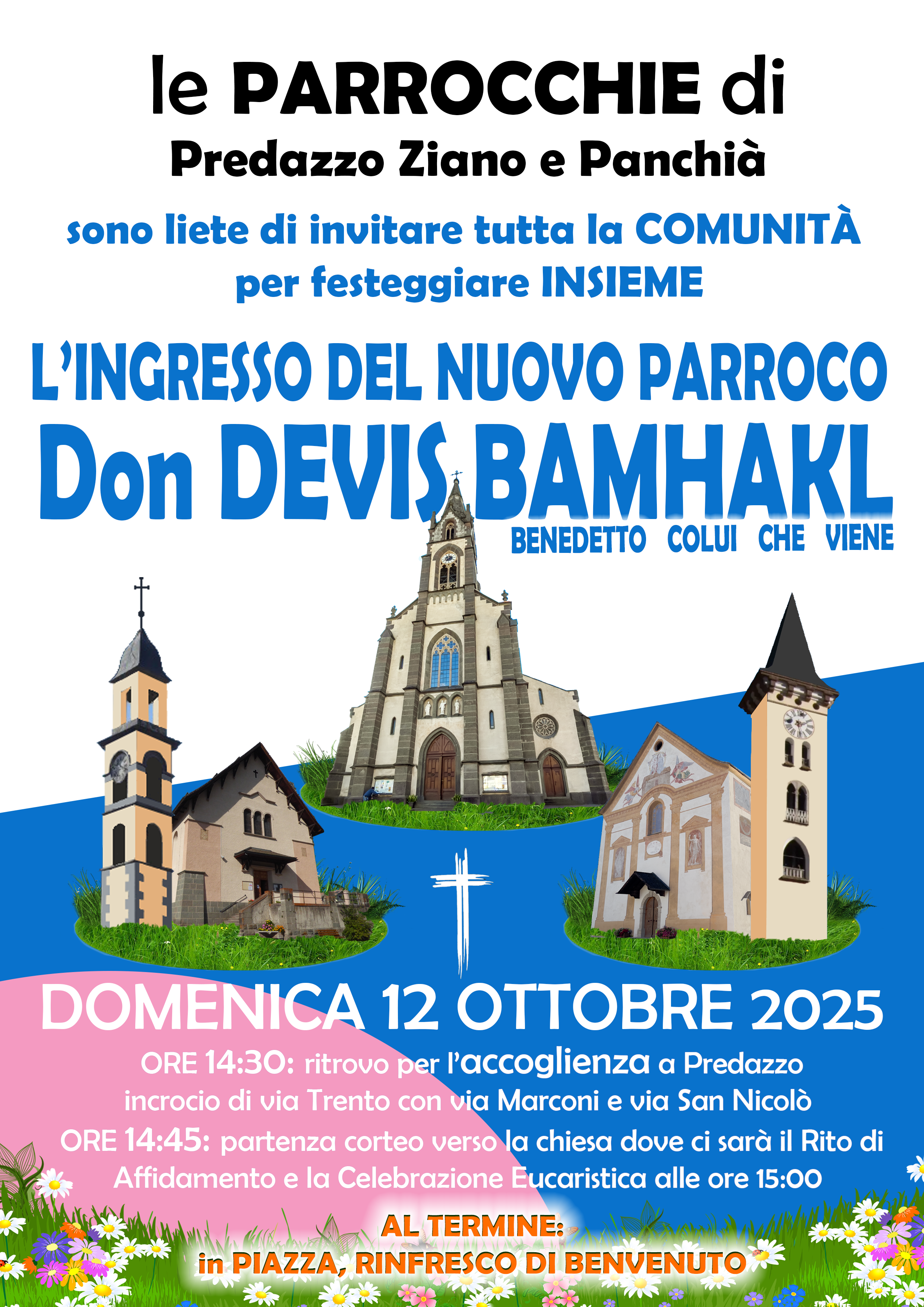 LE PARROCCHIE DI PREDAZZO, ZIANO E PANCHIA’ DANNO IL BENVENUTO AL NUOVO PARROCO DON DEVIS